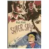 Bandes dessinées : Super Spy