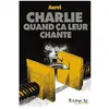 Futuropolis Gallisol Editions Charlie Quand Ça Leur Chante