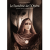 Futuropolis Gallisol Editions Le Fantôme De L'opéra