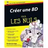 Editions First Créer Une Bd Pour Les Nuls