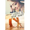 Hugo roman new way Listen to your heart