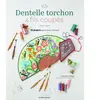 De Saxe Eds Dentelle torchon & fils coupés