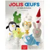 De Saxe Eds Jolis oeufs en habits de feutrine