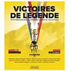 Amphora Victoires De Légende - Les 25 Victoires Françaises Qui Ont Marqué L'hisstoire Du Tour De France