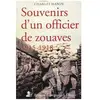 Souvenirs D'un Officier De Zouaves - 1915-1918