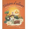 Courrier Du Livre Histoires d'ailleurs: Petits contes de sagesse bouddhiste pour aider votre enfant à vivre dans l'harmonie et la paix