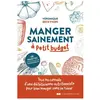 Courrier Du Livre Manger sainement à petit budget