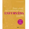 Courrier Du Livre Bien vivre sa maternité avec l'ayurvéda - De la grossesse aux premiers mois avec bébé