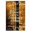 Voyage D'un Gourmet À Paris