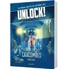 Rageot Editeur Unlock! Les Escape Geeks - Echappe-Toi Des Catacombes !