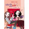 Ma Vie Selon Moi - Tome 7 - Ensemble, Enfin !
