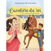 Rageot Cavalière Du Roi - Tome 3 - Un Cheval Extraordinaire