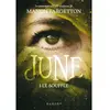 Rageot June - Tome 1 - Le Souffle