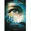 Rageot June - Tome 3 - L'invisible