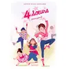 Rageot Quatre Soeurs - Tome 5 - Quatre Soeurs Dansent