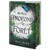 Rageot Au plus profond de la forêt