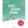 Privat jeunesse Petit Ballon Blanc