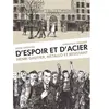 Atelier Ed De L' D'espoir Et D'acier - Henri Gautier, Métallo Et Résistant