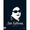 Jean-Claude Lattès Oum Kalthoum