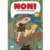 Bang ediciones Noni et le complot des fleurs