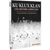 Arte vidéo Ku Klux Klan, une histoire américaine DVD