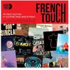 Dancefloor French Touch Volume 3 FG