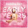 George V Pressage Buddha Bar : Early Years