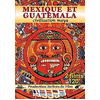 Bqhl Mexique et Guatemala : Civilisation Maya DVD