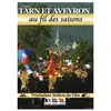 Bqhl Productions Cnt Tarn et Aveyron au fil des saisons DVD