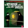 INA Editions Le Voyageur des Siècles - Coffret 2 DVD