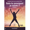 ATELIER D IMAGES Sais-tu pourquoi je saute ? DVD