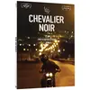 Jour2Fête Chevalier noir DVD