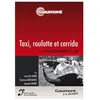 Gaumont DVD Taxi, roulotte et corrida