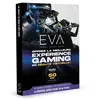 Coffret cadeau Eva L'Esport VR