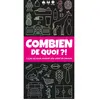 Combien de Quoi ?!