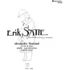 Harmonia Mundi Satie : Avant-dernières pensées Édition Limitée