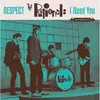 Import 7-respect/i Need You