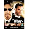 Two For The Money