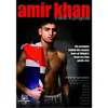 Amir Khan - A Work In Progress