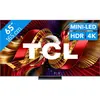 TV Mini Led TCL 65C89L 2026 - 65 pouces ( 164 cm )