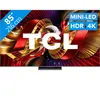 TV Mini Led TCL 85C89L 2026 - 85 pouces ( 215 cm )