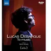 Lucas Debargue To Music Blu-ray