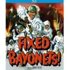 Import Fixed Bayonets Blu-ray