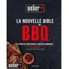Livre de cuisine Weber La nouvelle bible du BBQ