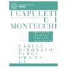 Euroarts Les Capulet et les Montaigu : Opéra de San Francisco - DVD