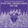 Psychic Meditation Music