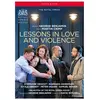 Opus Arte Lessons In Love And Violence DVD
