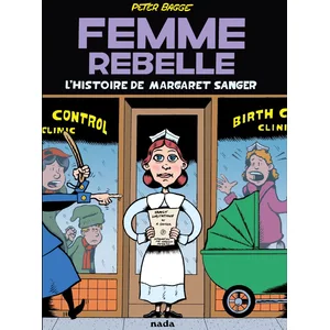 Nada Femme Rebelle - L'histoire De Margaret Sanger pas cher