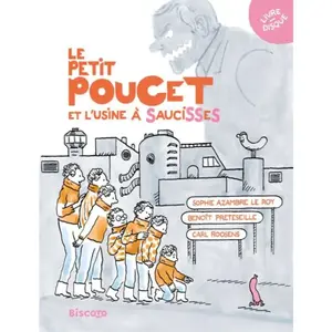 Biscoto Le Petit Poucet et l'usine à saucisses pas cher
