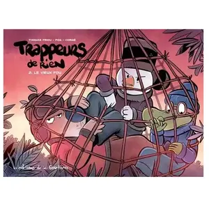 DE LA GOUTTIERE Trappeurs De Rien Tome 2 - Le Vieux Fou pas cher